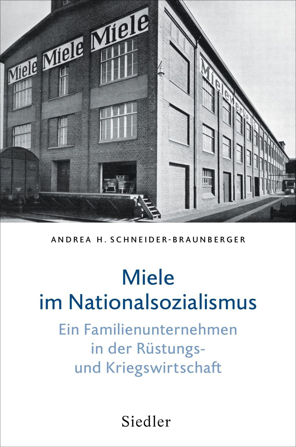 Cover: 9783827501882 | Miele im Nationalsozialismus | Andrea H. Schneider-Braunberger | Buch