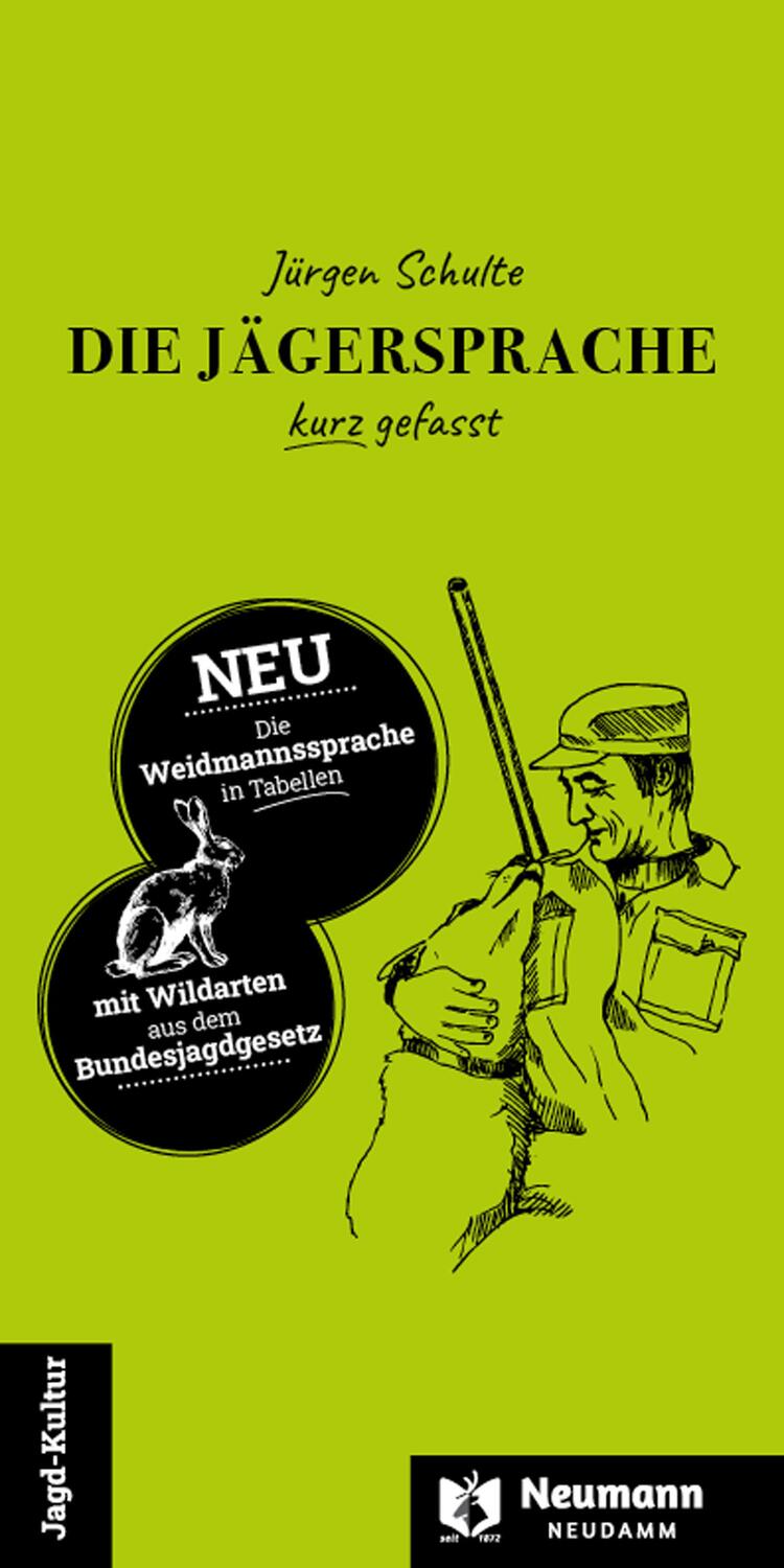 Cover: 9783788820114 | Die Jägersprache kurz gefasst/Die Weidmannssprache in Tabellen | Buch