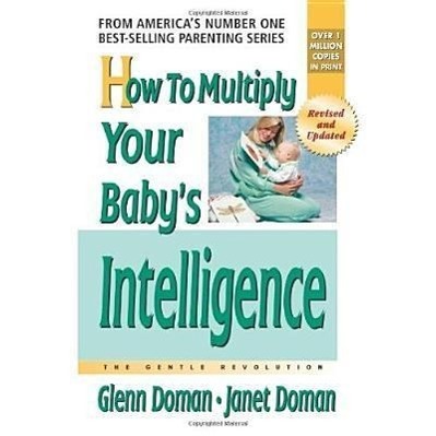 Cover: 9780757001833 | How to Multiply Your Baby's Intelligence | Glenn Doman (u. a.) | Buch