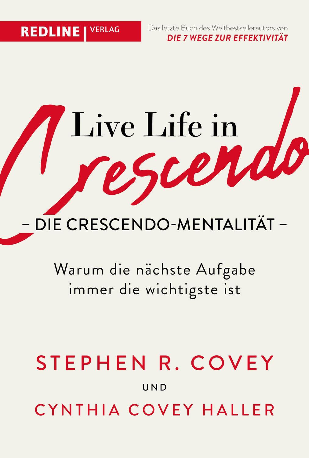 Cover: 9783868818925 | Live Life in Crescendo - Die Crescendo-Mentalität | Covey (u. a.)