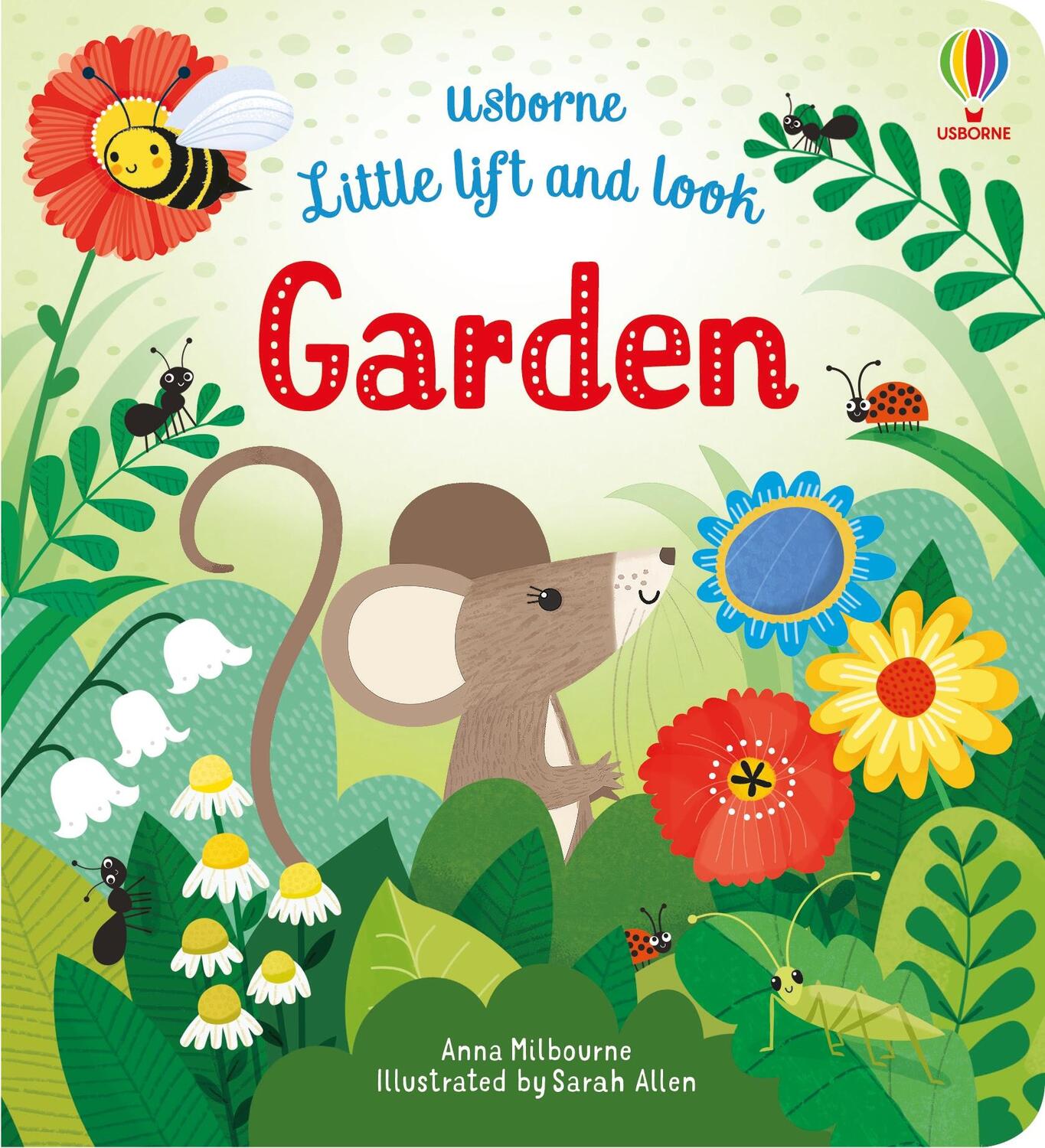 Cover: 9781474945714 | Little Lift and Look Garden | Anna Milbourne | Buch | Papp-Bilderbuch