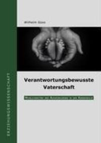 Cover: 9783837004571 | Verantwortungsbewusste Vaterschaft | Wilhelm Goss | Taschenbuch | 2008