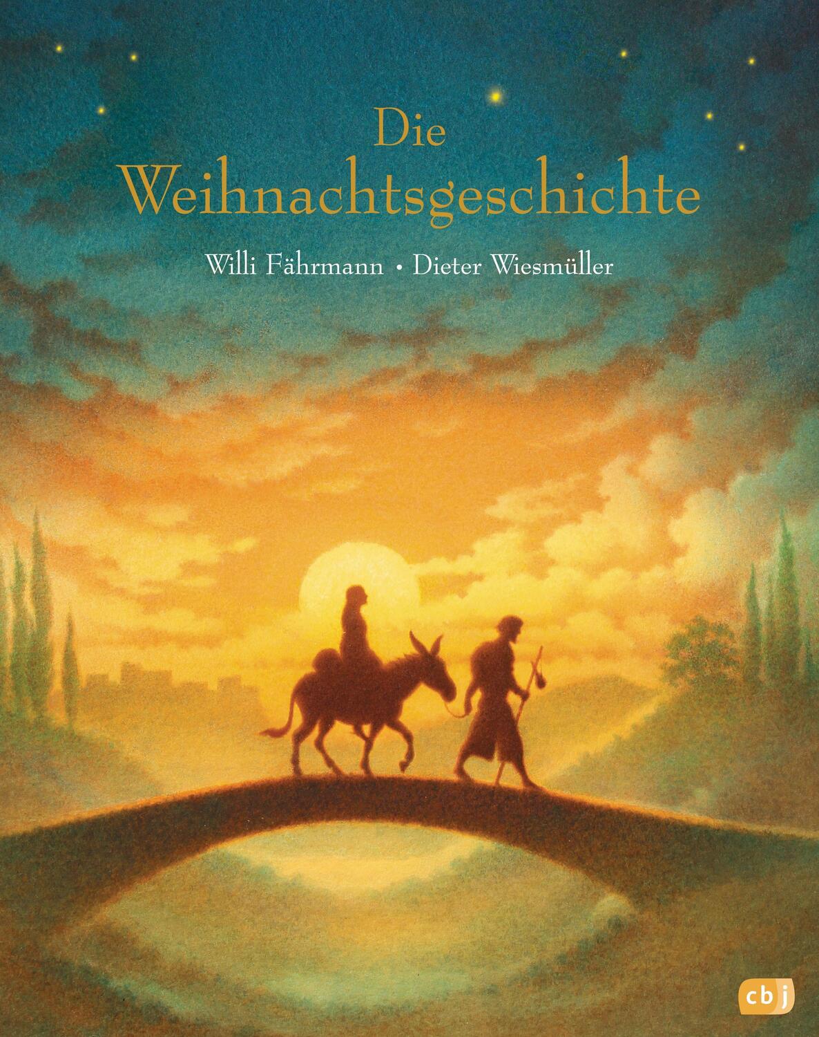 Cover: 9783570154960 | Die Weihnachtsgeschichte | Willi Fährmann | Buch | Deutsch | 2012