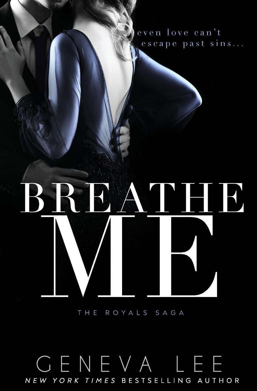 Cover: 9781945163562 | Breathe Me | Geneva Lee | Taschenbuch | Paperback | Englisch | 2020