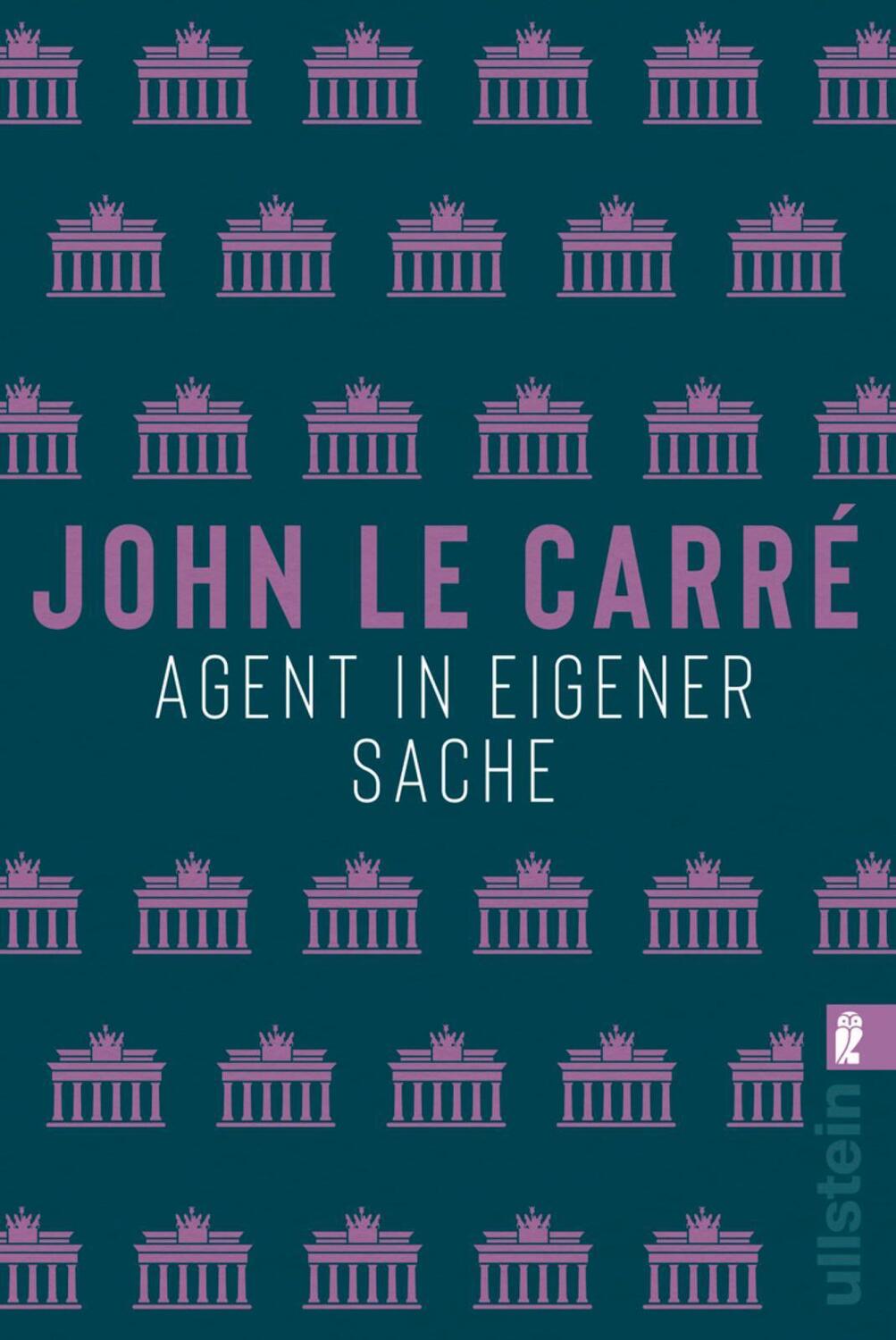 Cover: 9783548061788 | Agent in eigener Sache | John le Carré | Taschenbuch | Deutsch | 2019