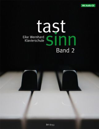 Cover: 9790006538164 | Tastsinn, Klavier, m. Audio-CD. Bd.2 | Eike Wernhard | Taschenbuch