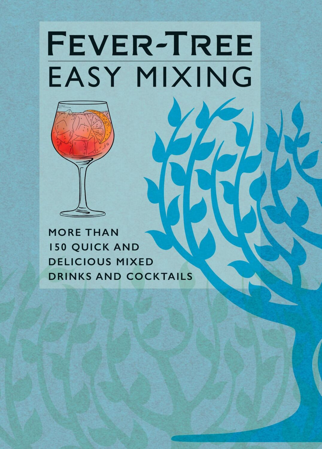 Cover: 9781784727833 | Fever-Tree Easy Mixing | FeverTree Limited | Buch | Gebunden | 2021