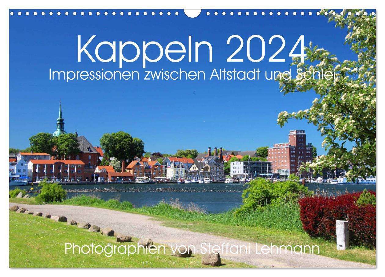 Cover: 9783675686403 | Kappeln 2024. Impressionen zwischen Altstadt und Schlei...