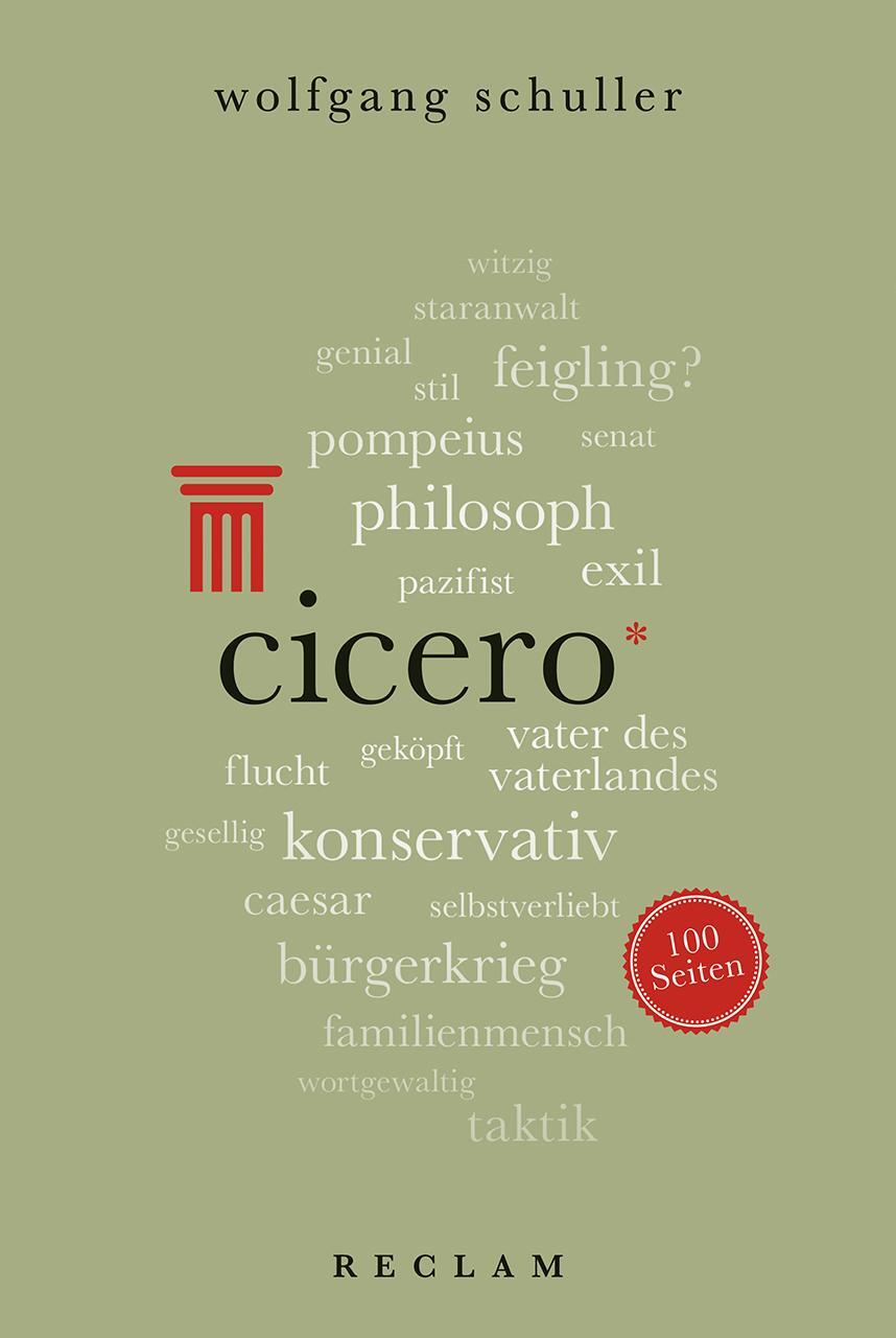 Cover: 9783150204351 | Cicero. 100 Seiten | Wolfgang Schuller | Taschenbuch | Broschiert