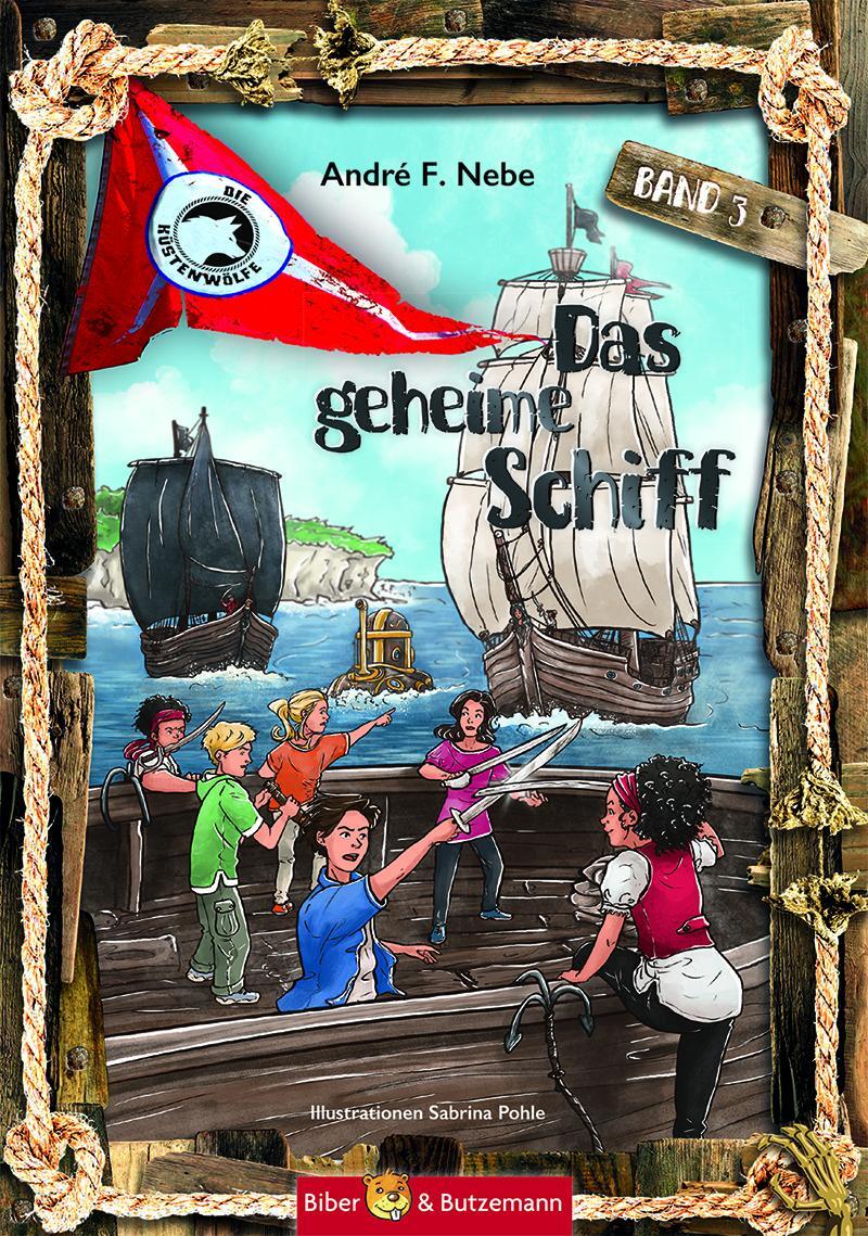 Cover: 9783959160636 | Das geheime Schiff | Die Küstenwölfe 3 | André F. Nebe | Buch | 128 S.