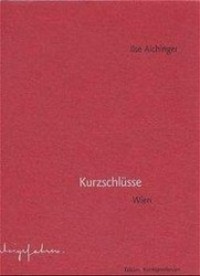 Cover: 9783902113078 | Kurzschlüsse | Wien | Ilse Aichinger | Buch | 96 S. | Deutsch | 2001