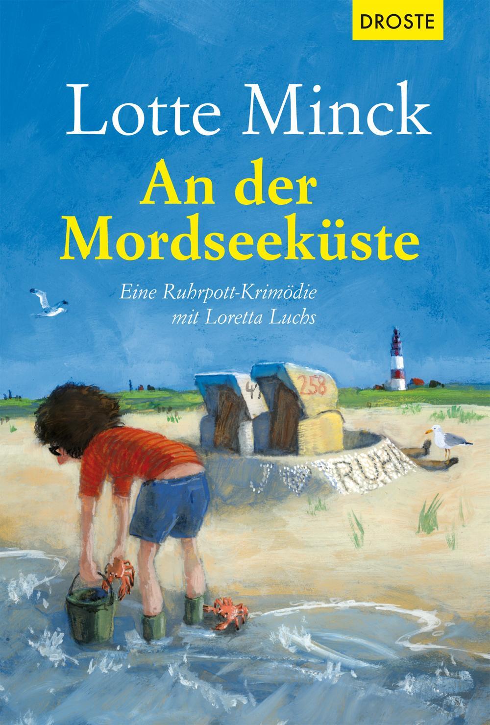 Cover: 9783770015139 | An der Mordseeküste | Eine Ruhrpott-Krimödie mit Loretta Luchs | Minck