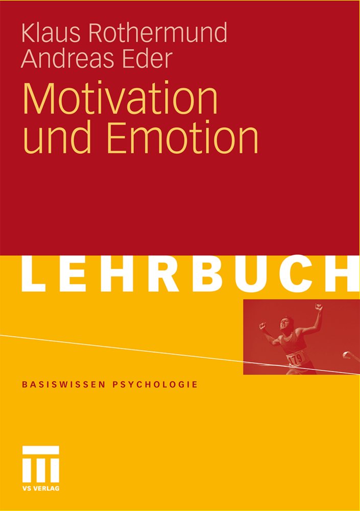 Cover: 9783531166988 | Motivation und Emotion | Klaus Rothermund (u. a.) | Taschenbuch | 2011