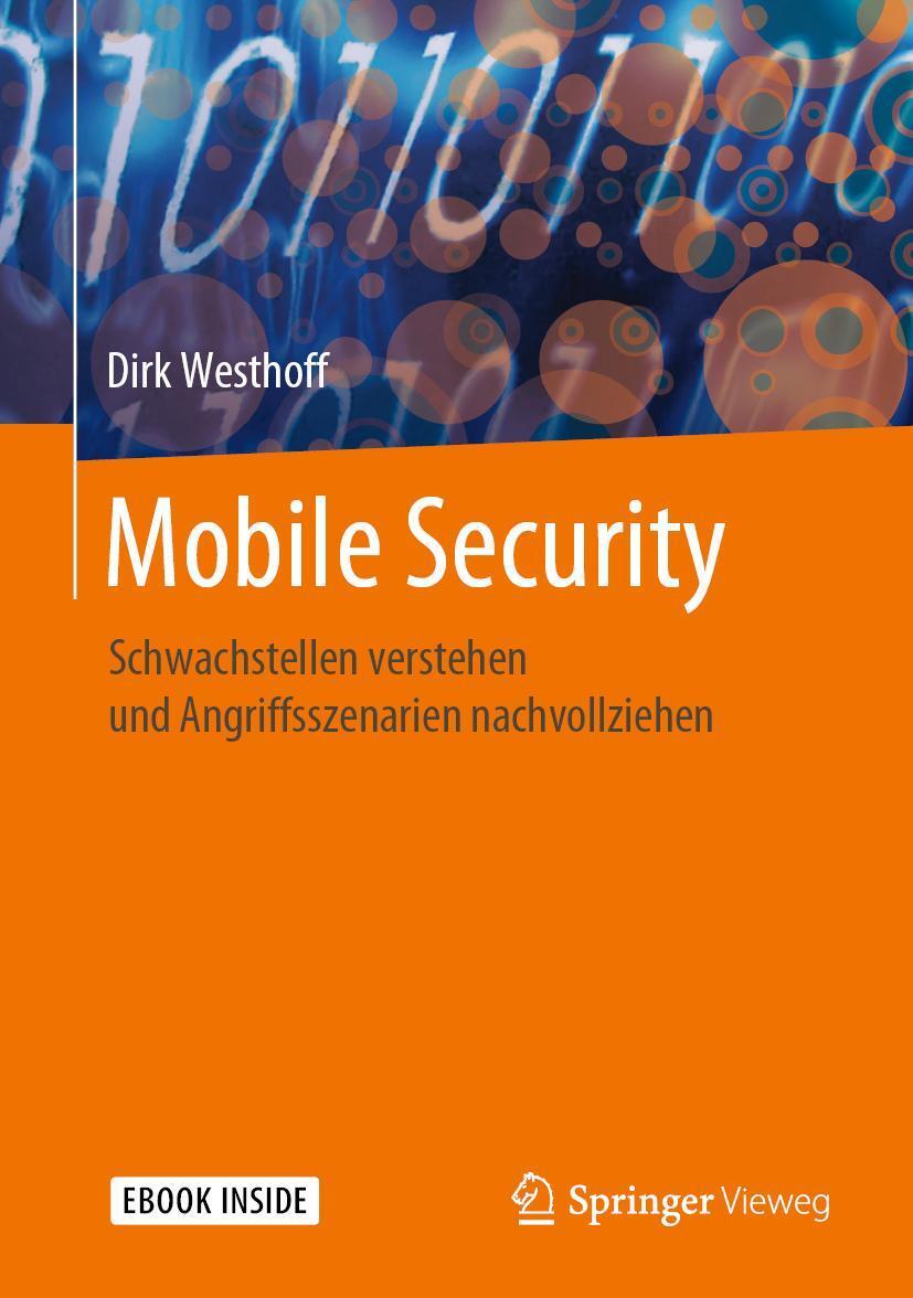 Cover: 9783662608548 | Mobile Security | Dirk Westhoff | Taschenbuch | Book + eBook | 1 Buch