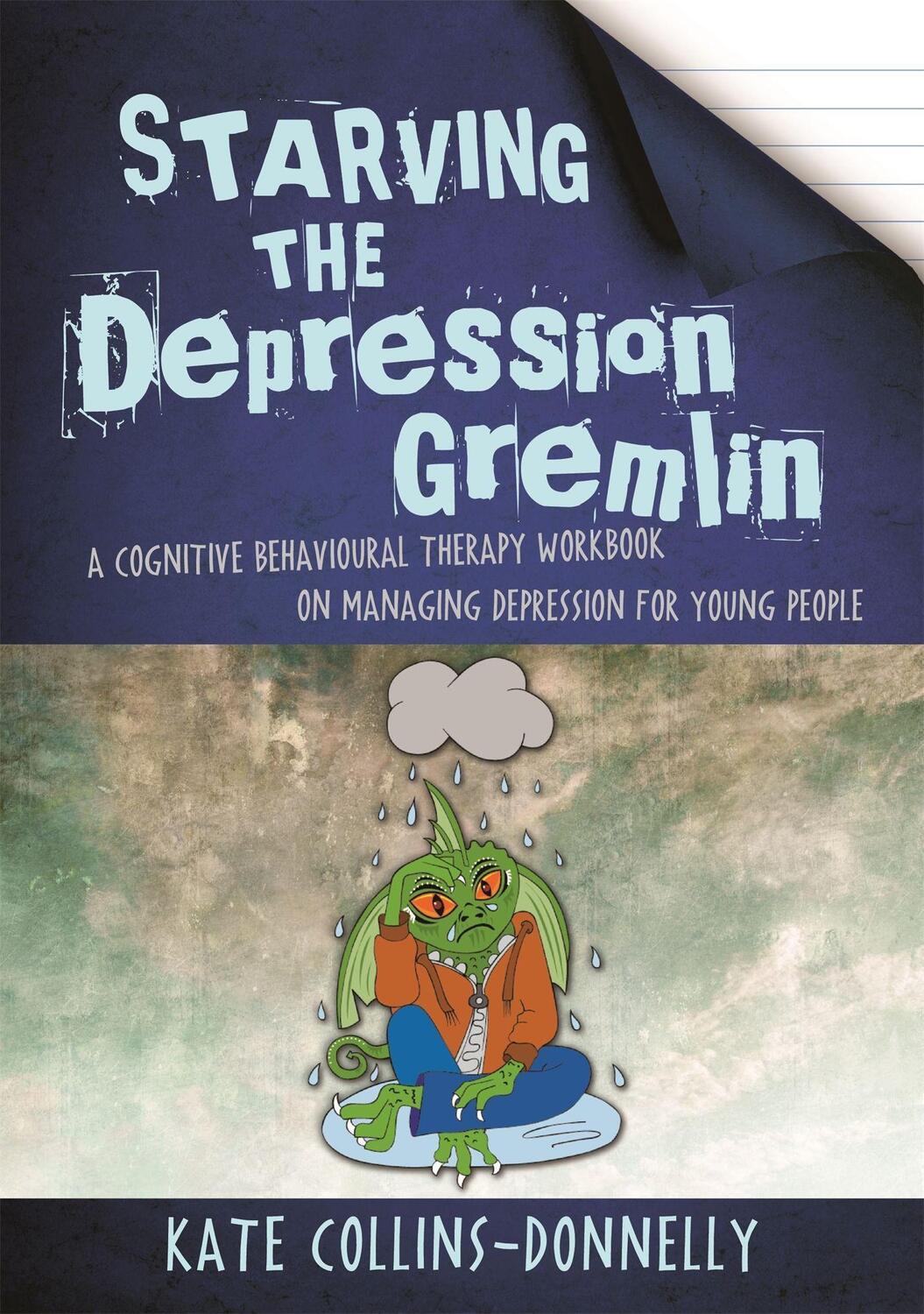 Cover: 9781849056939 | Starving the Depression Gremlin | Kate Collins-Donnelly | Taschenbuch