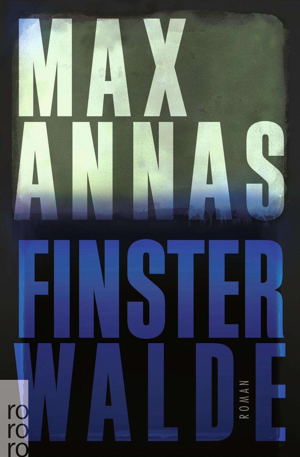 Cover: 9783499291685 | Finsterwalde | Max Annas | Taschenbuch | Deutsch | 2019