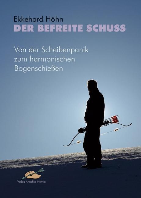 Cover: 9783938921517 | Der befreite Schuss | Ekkehard Höhn | Taschenbuch | Deutsch | 2017