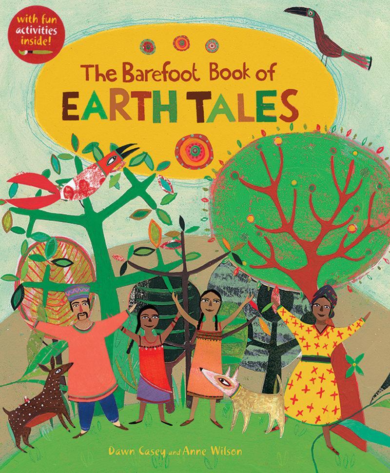 Cover: 9781846869402 | The Barefoot Book of Earth Tales | Dawn Casey | Taschenbuch | Englisch