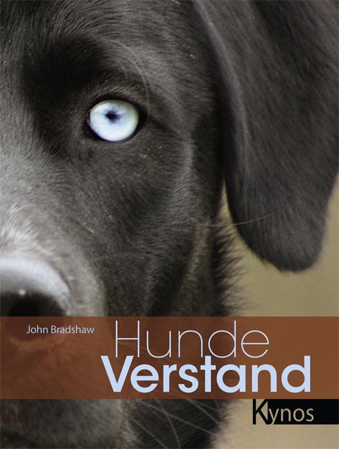 Cover: 9783942335805 | Hundeverstand | John Bradshaw | Buch | Deutsch | 2013 | Kynos Verlag
