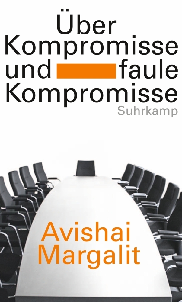 Cover: 9783518585641 | Über Kompromisse - und faule Kompromisse | Avishai Margalit | Buch