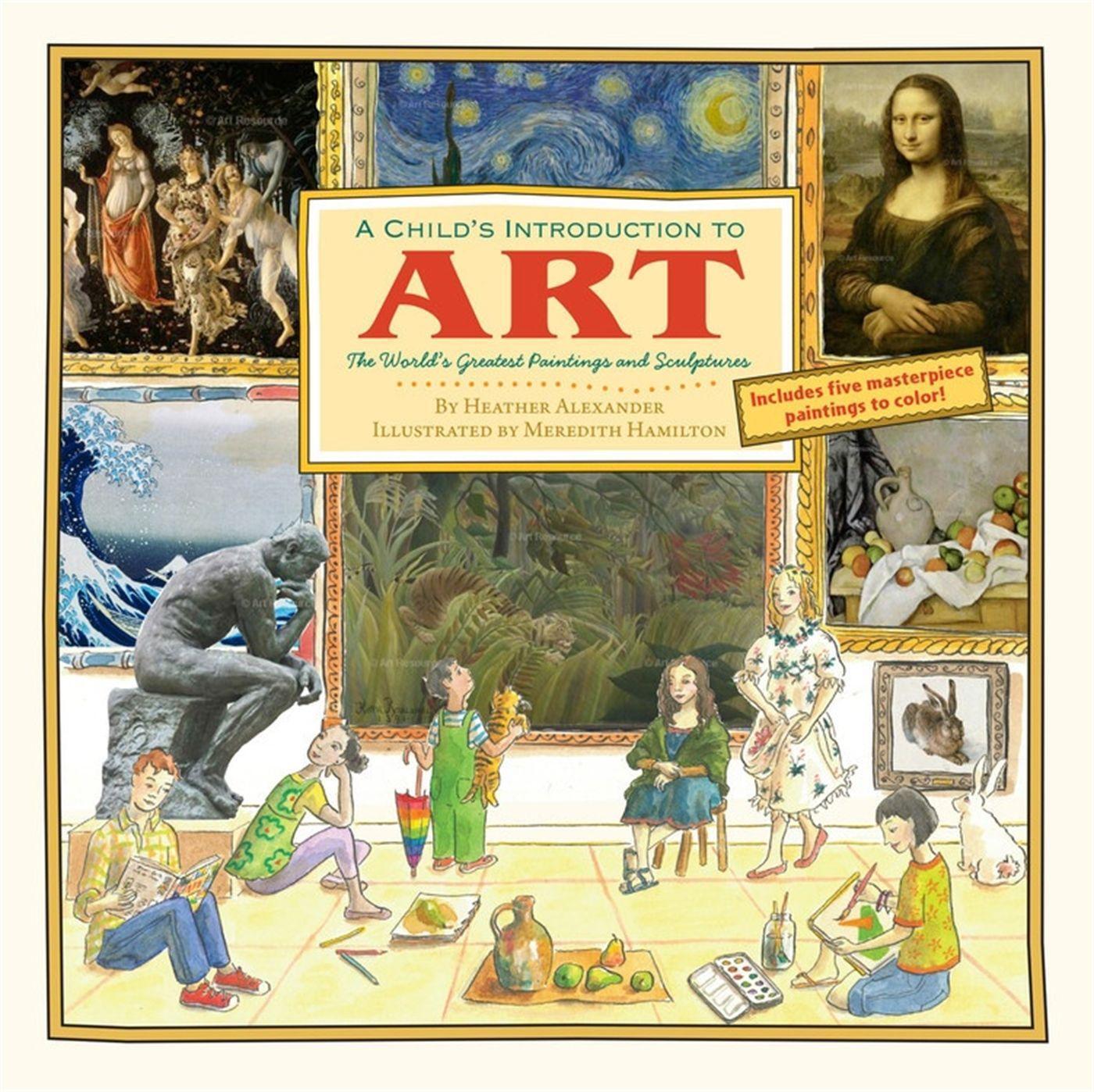 Cover: 9781579129569 | A Child's Introduction to Art | Heather Alexander | Buch | Gebunden