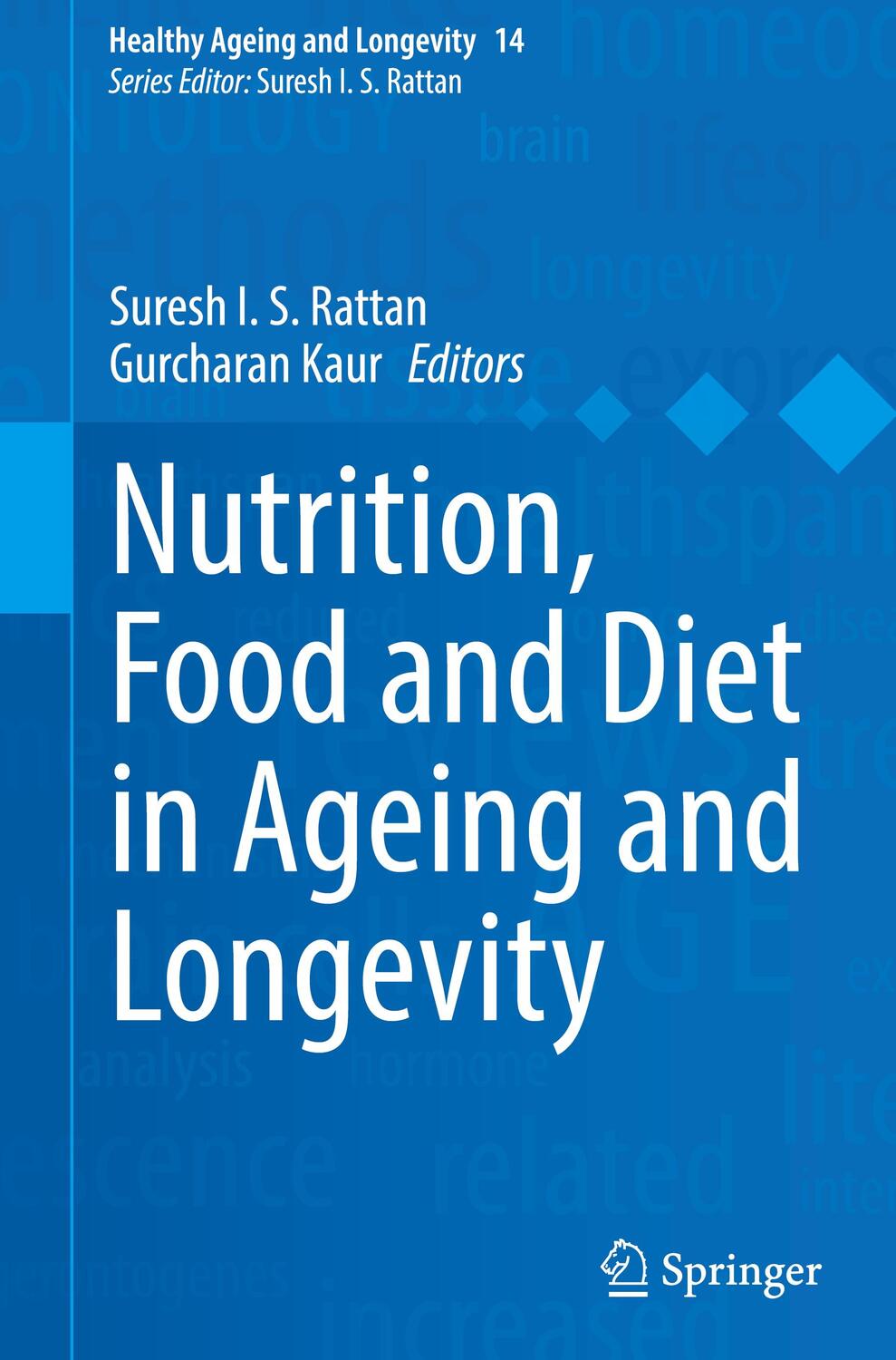 Cover: 9783030830168 | Nutrition, Food and Diet in Ageing and Longevity | Rattan (u. a.)