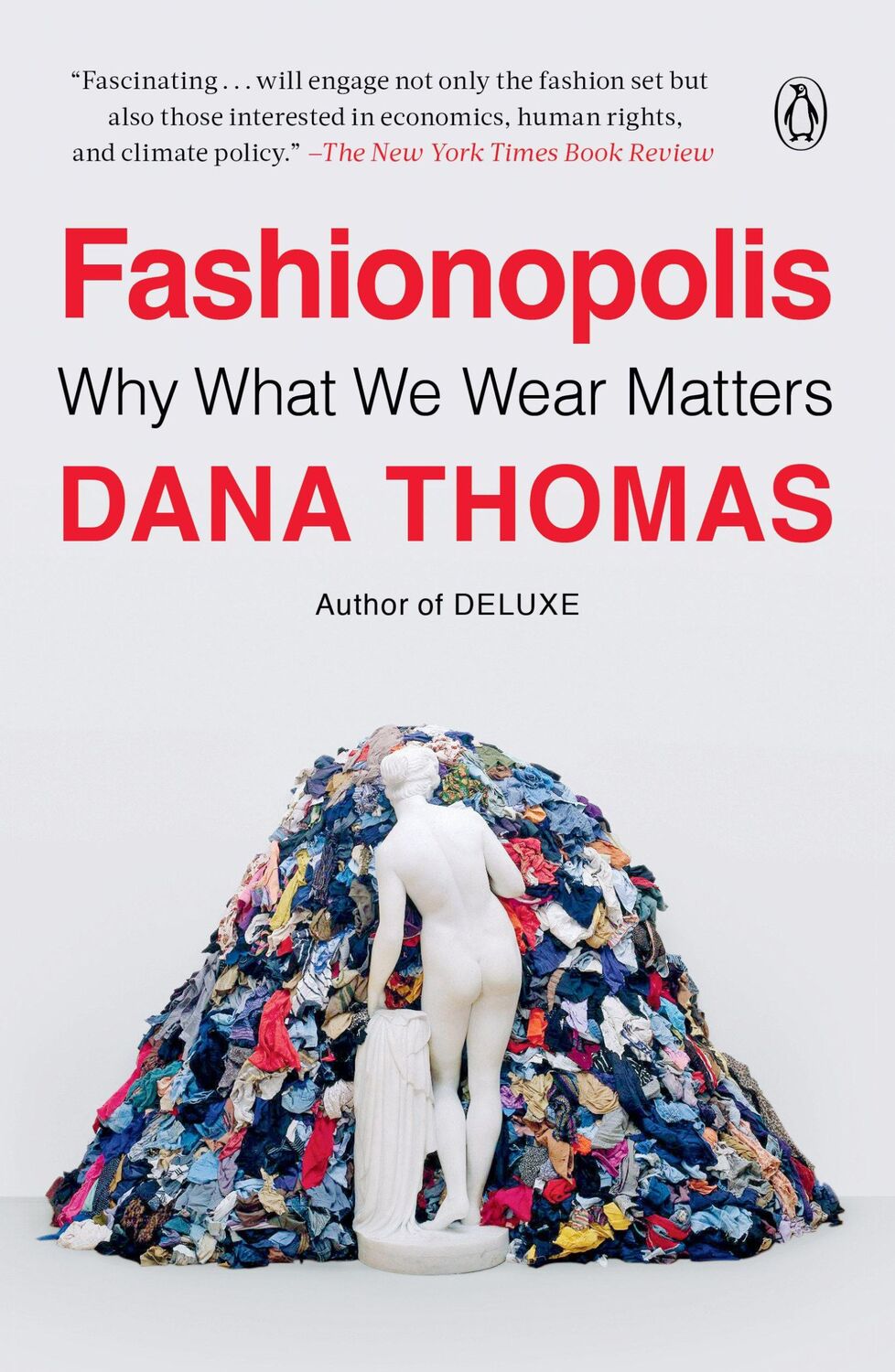 Cover: 9780735224032 | Fashionopolis | Why What We Wear Matters | Dana Thomas | Taschenbuch