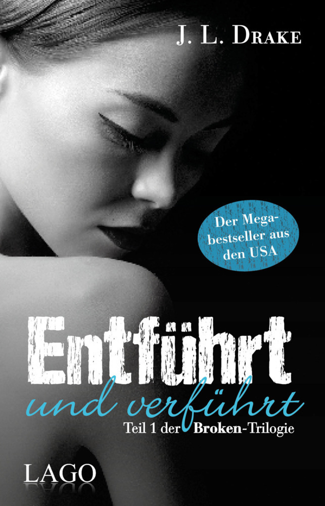 Cover: 9783957611338 | Entführt und verführt | J. L. Drake | Taschenbuch | 352 S. | Deutsch