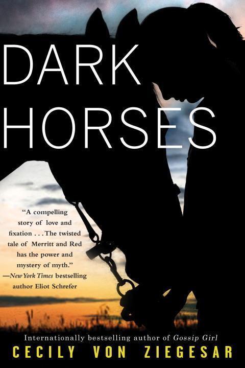 Cover: 9781616958169 | Dark Horses | Cecily Von Ziegesar | Taschenbuch | Englisch | 2017