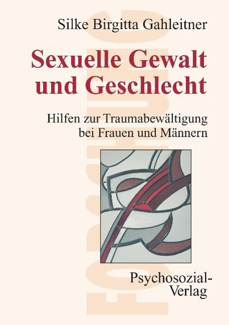 Cover: 9783898064323 | Sexuelle Gewalt und Geschlecht | Silke-Birgitta Gahleitner | Buch