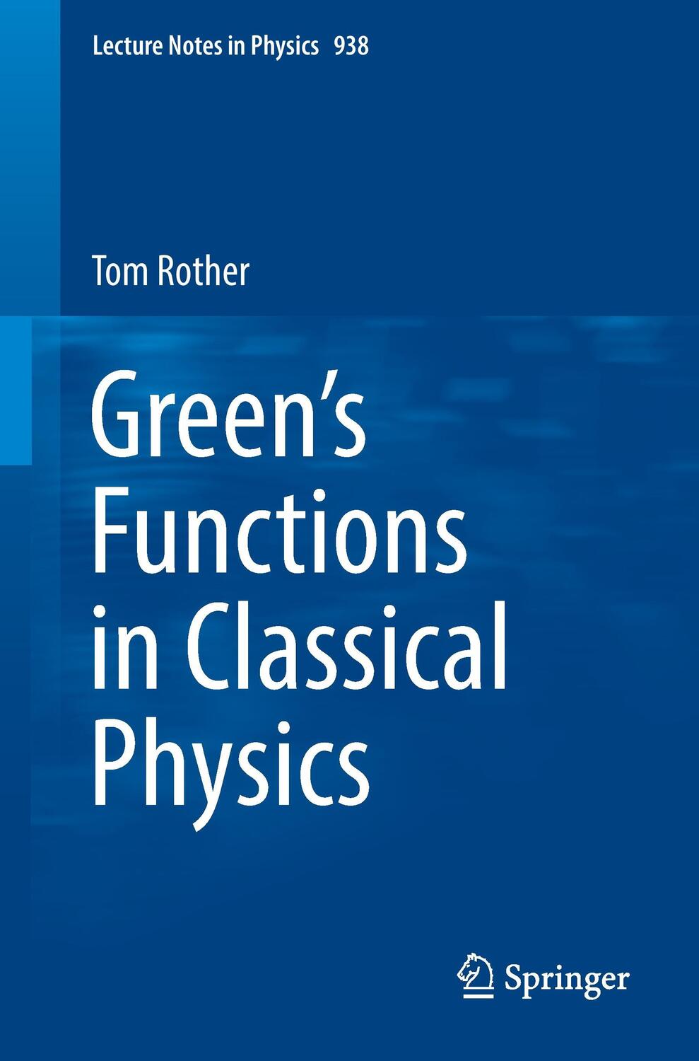 Cover: 9783319524368 | Green's Functions in Classical Physics | Tom Rother | Taschenbuch