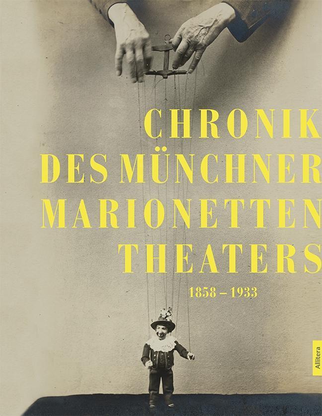Cover: 9783962330521 | Chronik des Münchner Marionettentheaters | 1858-1933 | Karl Winkler