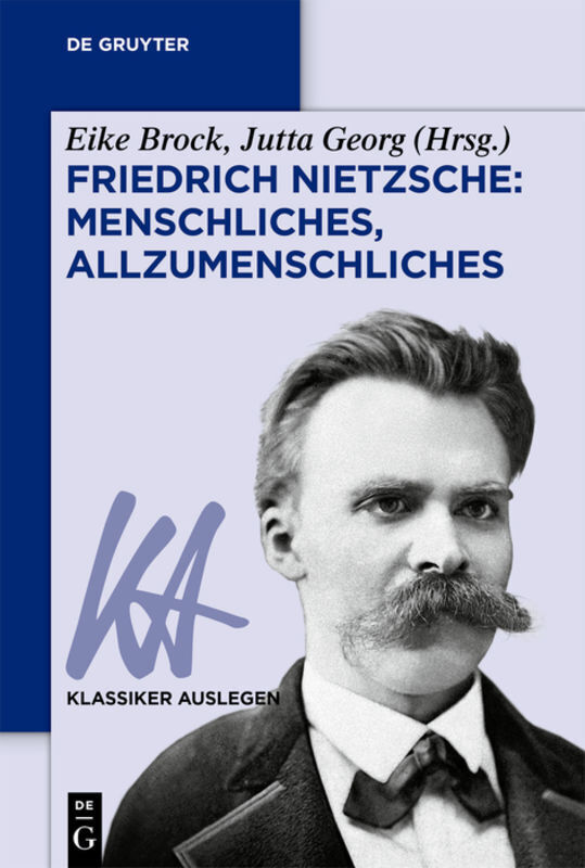 Cover: 9783110641806 | Friedrich Nietzsche: Menschliches, Allzumenschliches | Brock (u. a.)