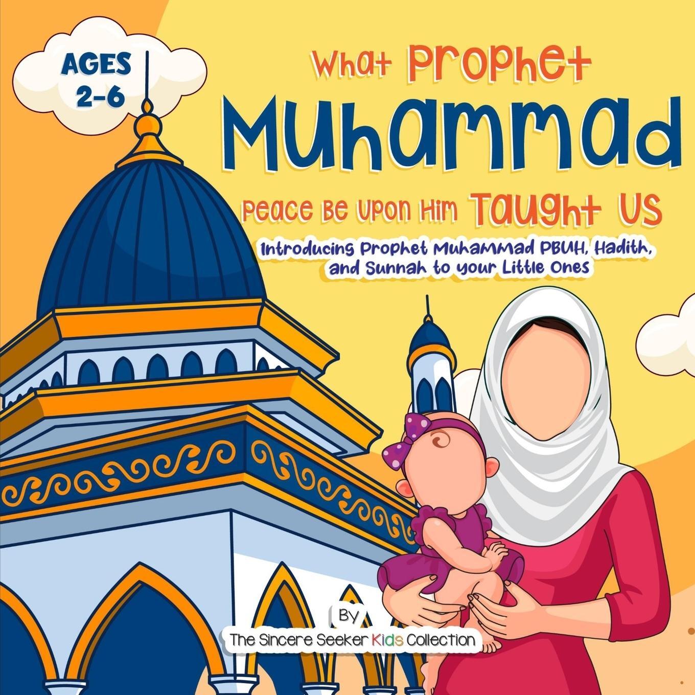 Cover: 9781958313336 | Our Prophet Muhammad Peace be Upon Him Taught Us | Collection | Buch
