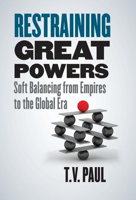 Cover: 9780300228489 | Restraining Great Powers | T. V. Paul | Buch | Gebunden | Englisch