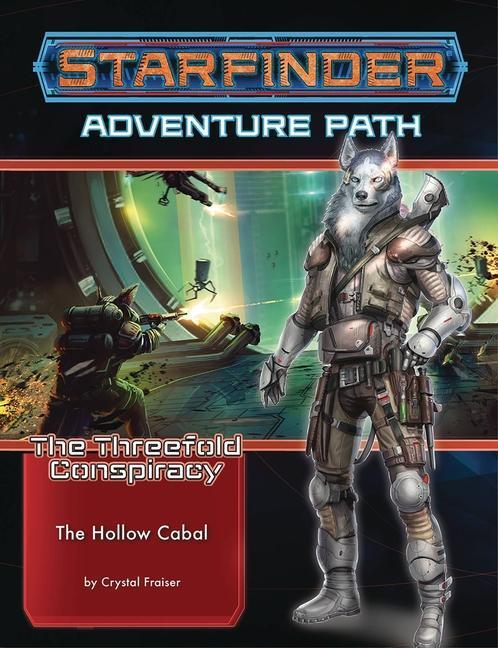 Cover: 9781640782303 | Starfinder Adventure Path: The Hollow Cabal (The Threefold...