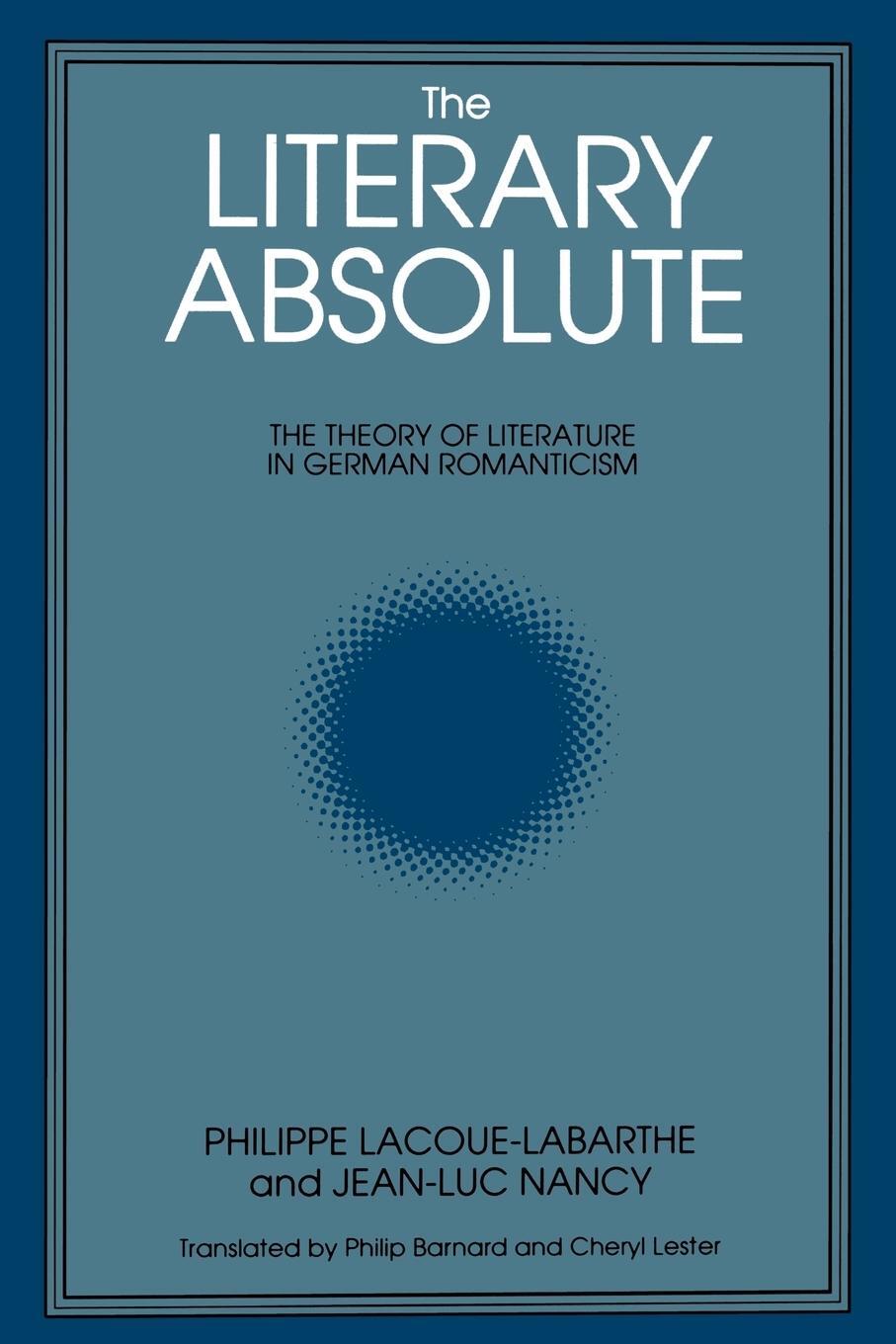 Cover: 9780887066610 | The Literary Absolute | Philippe Lacoue-Labarthe (u. a.) | Taschenbuch
