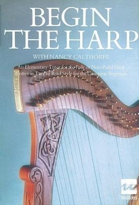 Cover: 9781857200348 | Begin The Harp | Nancy Calthorpe | Buch | Englisch | 2011