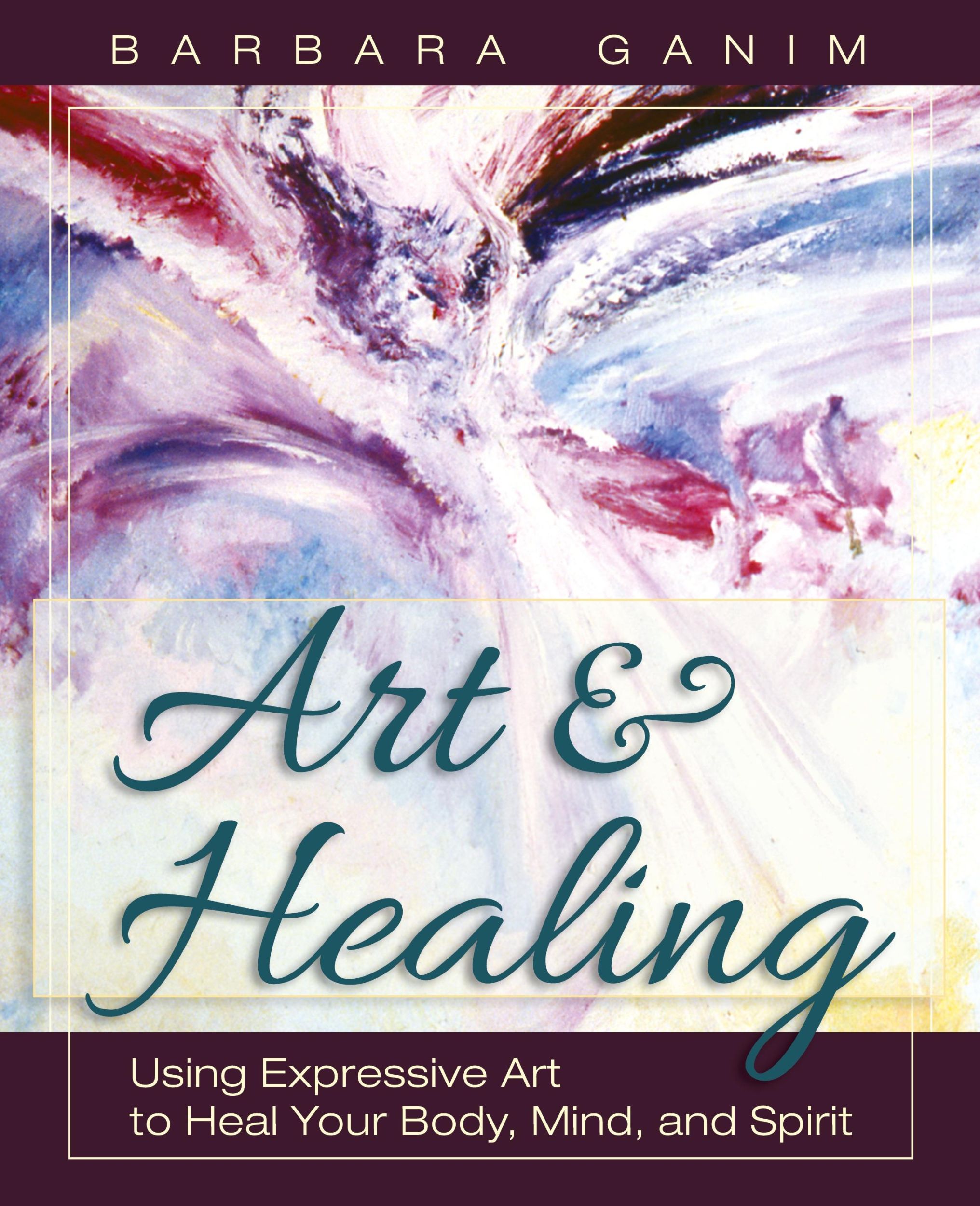 Cover: 9781626549586 | Art and Healing | Barbara Ganim | Taschenbuch | Englisch | 2013