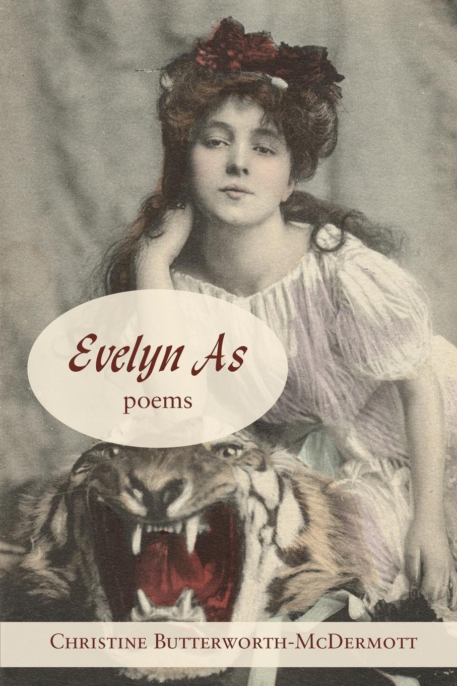 Cover: 9781944388737 | Evelyn As | Poems | Christine Butterworth-McDermott | Taschenbuch