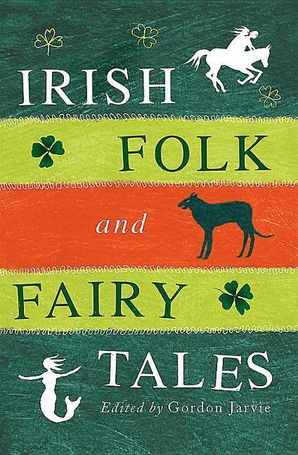 Cover: 9780856408366 | Irish Folk and Fairy Tales | Gordon Jarvie | Taschenbuch | Englisch