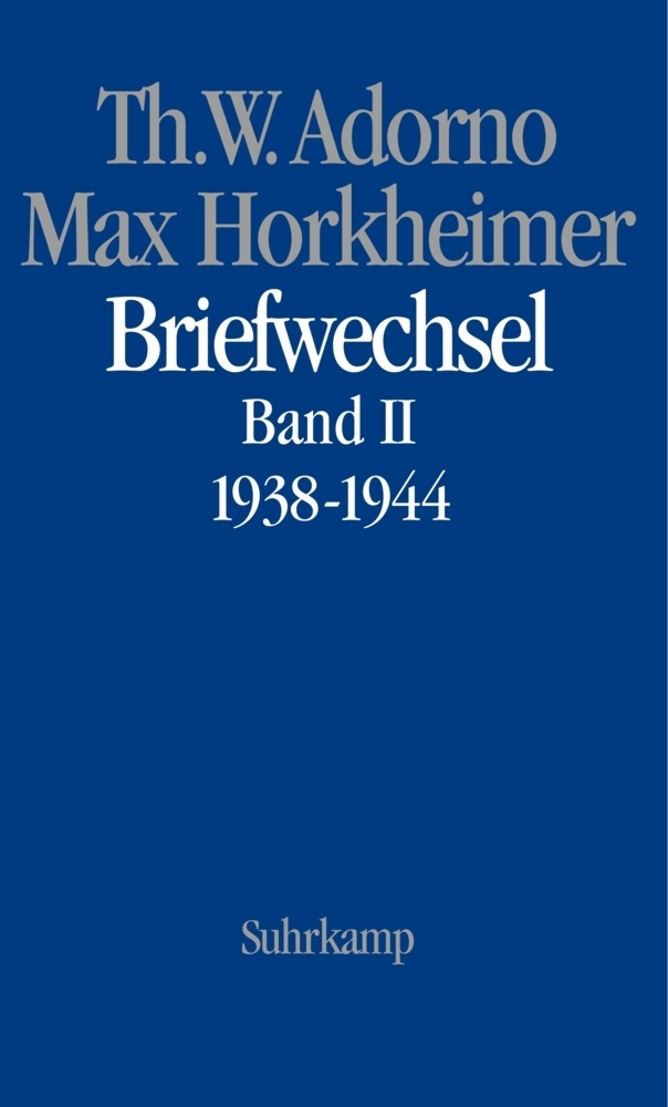 Cover: 9783518584231 | Briefwechsel 1927-1969. Bd.2 | Theodor W. Adorno (u. a.) | Buch | 2004