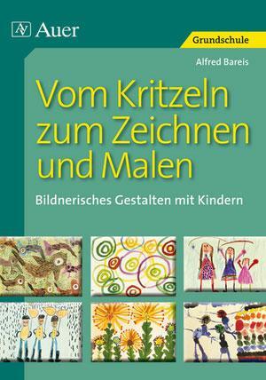 Cover: 9783403003182 | Vom Kritzeln zum Zeichnen und Malen | Alfred Bareis | Taschenbuch