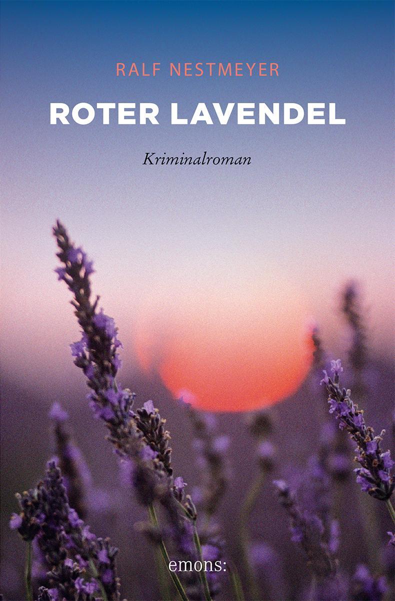 Cover: 9783954515332 | Roter Lavendel | Ralf Nestmeyer | Taschenbuch | Provence Krimi | 2015