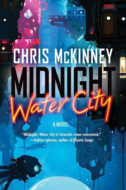 Cover: 9781641292405 | Midnight, Water City | Chris Mckinney | Buch | The Water City Trilogy