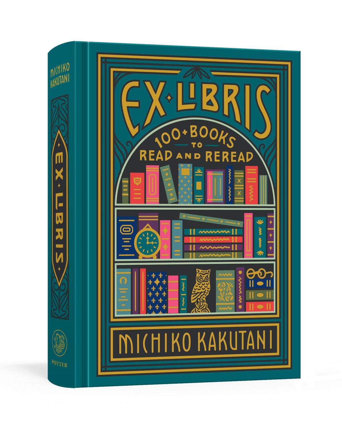 Cover: 9780525574972 | Ex Libris | 100+ Books to Read and Reread | Michiko Kakutani | Buch