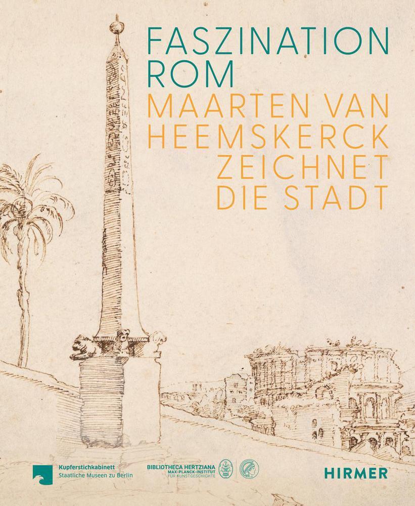 Cover: 9783777443430 | Faszination Rom | Marten van Heemskerck zeichnet die Stadt | Buch