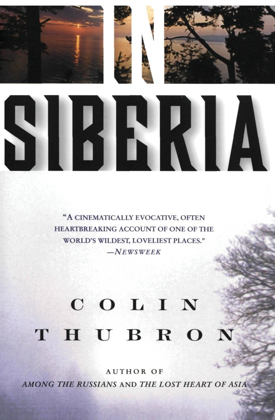 Cover: 9780060953737 | In Siberia | Colin Thubron | Taschenbuch | Paperback | Englisch | 2019