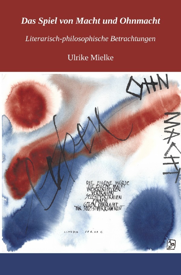 Cover: 9783754115718 | Das Spiel von Macht und Ohnmacht | Ulrike Mielke | Taschenbuch