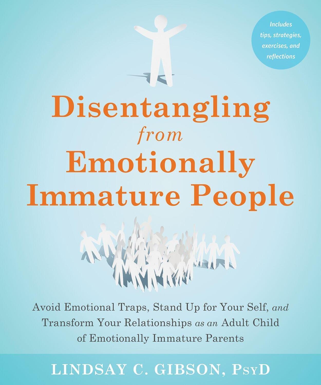 Cover: 9781648481512 | Disentangling from Emotionally Immature People | Lindsay C Gibson